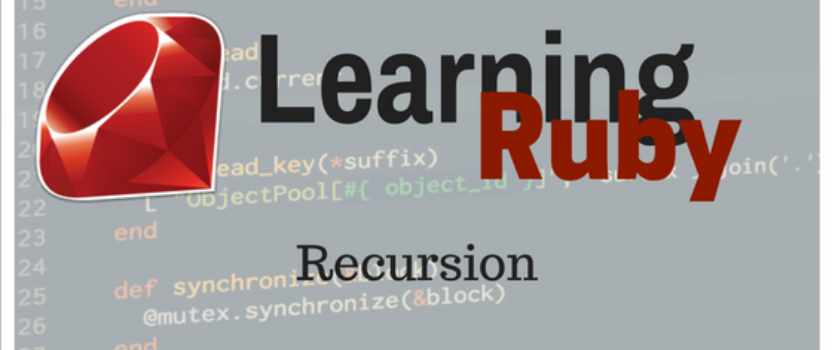 Learning Ruby: Recursion