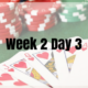 Week 2 Day 3 – Poker