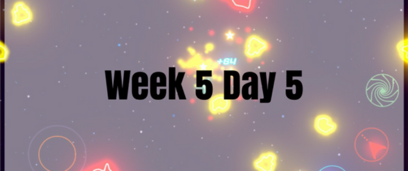 Week 5 Day 5 – Asteroids!