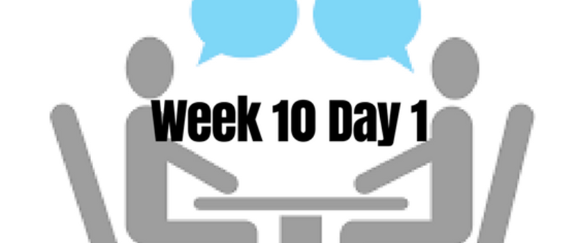 Week 10 Day 1 – First Day on the Job Search and as HiR