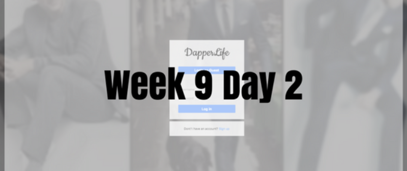 Week 9 Day 2 – Bonus features and bug squashing