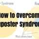 How I Overcome Imposter Syndrome Every Single Day