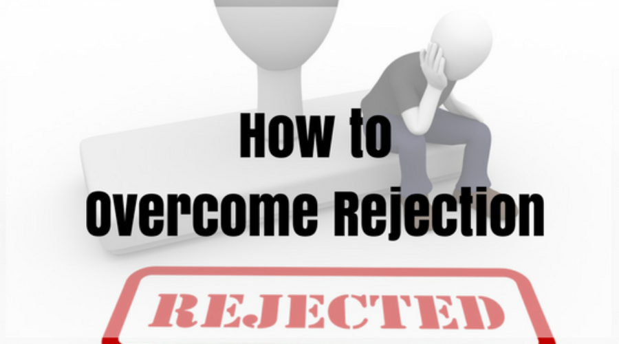 How I Overcome Rejection and Stay Motivated